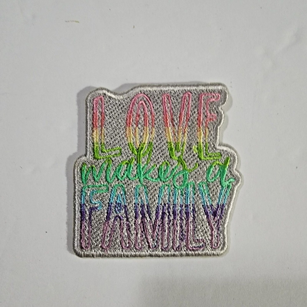 Anna Parade Love Makes a Family Rainbow Gay Pride Embroidered Patch LGBTQ+ New